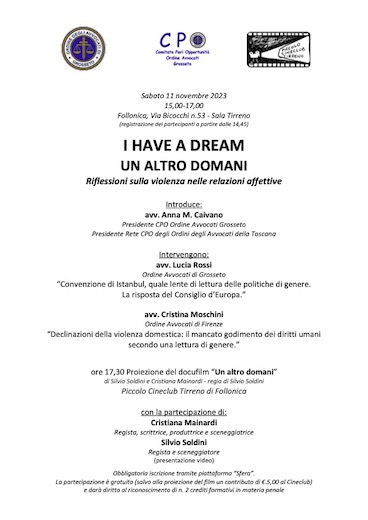 I HAVE A DREAM - UN ALTRO DOMANI Riflessioni sulla violenza nelle relazioni affettive